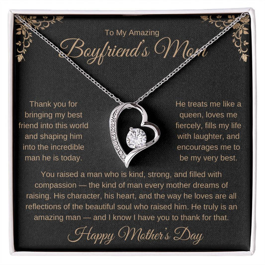 TO MY AMAZING BOYFRIEND'S MOM - THANK YOU FOR BRINGING MY BEST FRIEND INTO THIS WORLD!