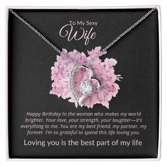 TO MY SEXY WIFE - HAPPY BIRTHDAY TO THE WOMAN WHO MAKES MY WORLD BRIGHTER!