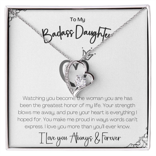 BADASS DAUGHTER - YOUR STRENGTH BLOWS ME AWAY!