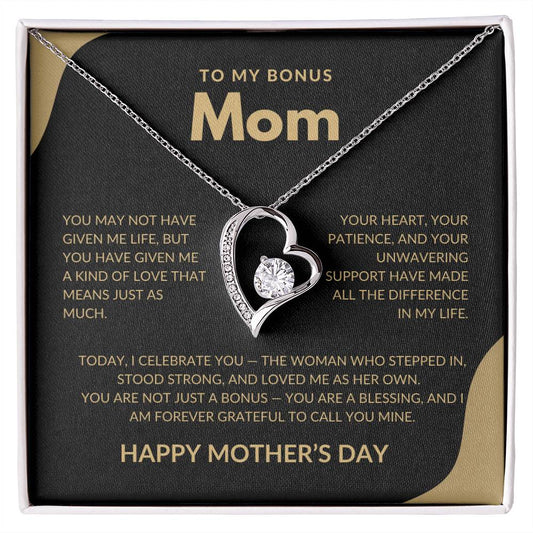TO MY BONUS MOM - YOU ARE A BLESSING!