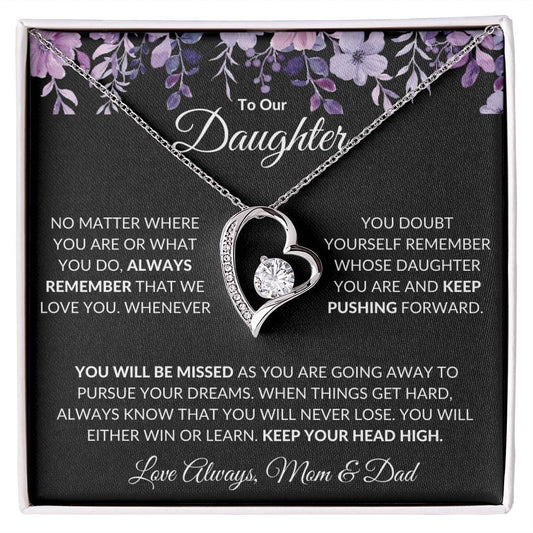 TO OUR DAUGHTER - REMEMBER WHOSE DAUGHTER YOU ARE, LOVE MOM & DAD (2)