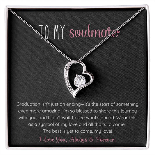 TO MY SOULMATE - THE BEST IS YET TO COME!