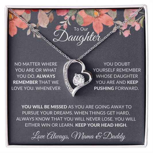 TO OUR DAUGHTER - REMEMBER WHOSE DAUGHTER YOU ARE, LOVE MOM & DAD (4)