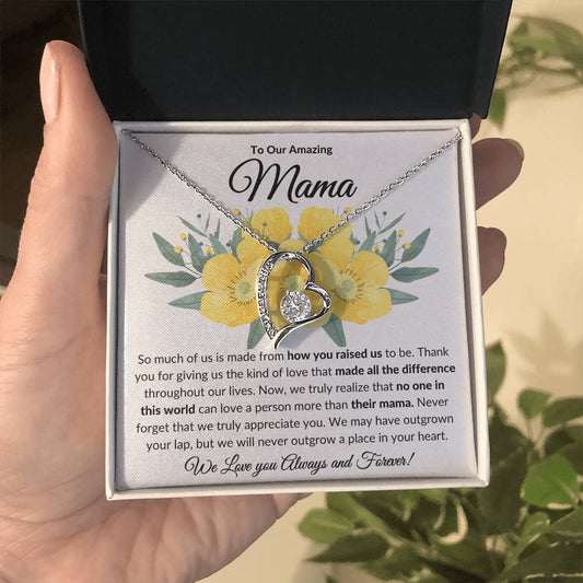 TO OUR AMAZING MAMA - WE TRULY APPRECIATE YOU