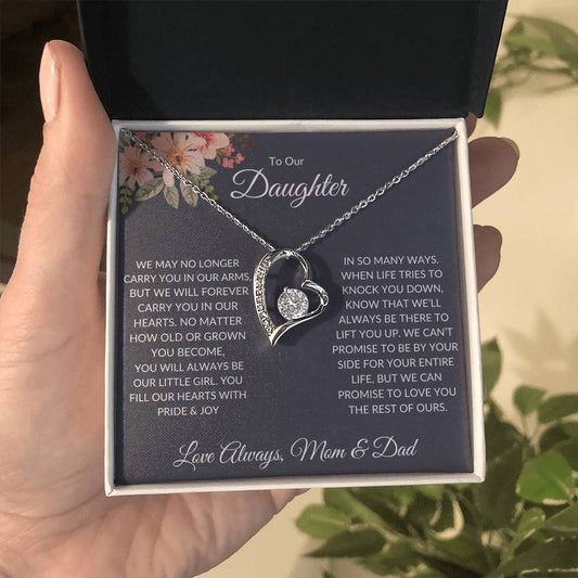 TO OUR DAUGHTER - YOU WILL ALWAYS BE OUR LITTLE GIRL, LOVE MOM & DAD