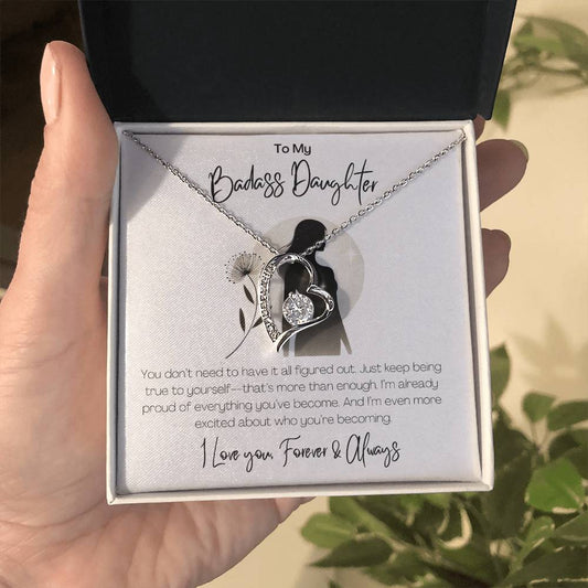 BADASS DAUGHTER - YOU DON'T NEED TO HAVE IT ALL FIGURED OUT!