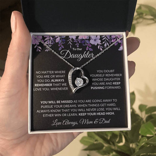 TO OUR DAUGHTER - REMEMBER WHOSE DAUGHTER YOU ARE, LOVE MOM & DAD (2)