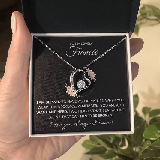 TO MY LOVELY FIANCEE - I AM BLESSED TO HAVE YOU IN MY LIFE!