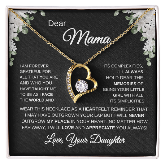 DEAR MAMA | I AM FOREVER GRATEFUL!
