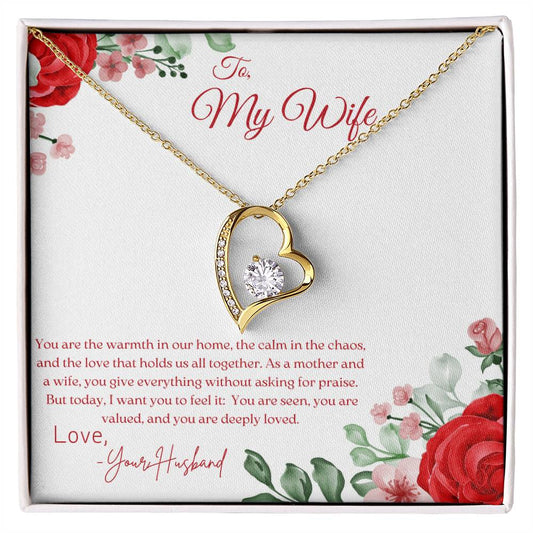 TO MY WIFE - YOU ARE SEEN, YOU ARE VALUED, AND YOU ARE DEEPLY LOVED!