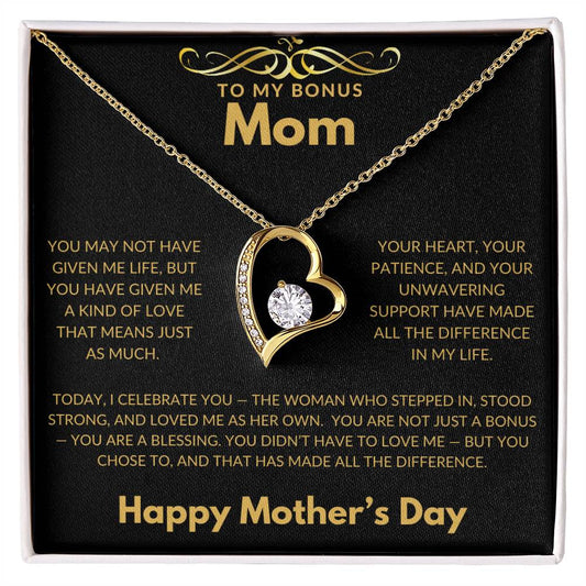 TO MY BONUS MOM - YOU ARE NOT JUST A BONUS, YOU ARE A BLESSING!
