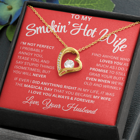 TO MY SMOKIN' HOT WIFE