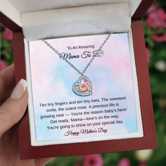 TO AN AMAZING MAMA TO BE - HAPPY MOTHER'S DAY!