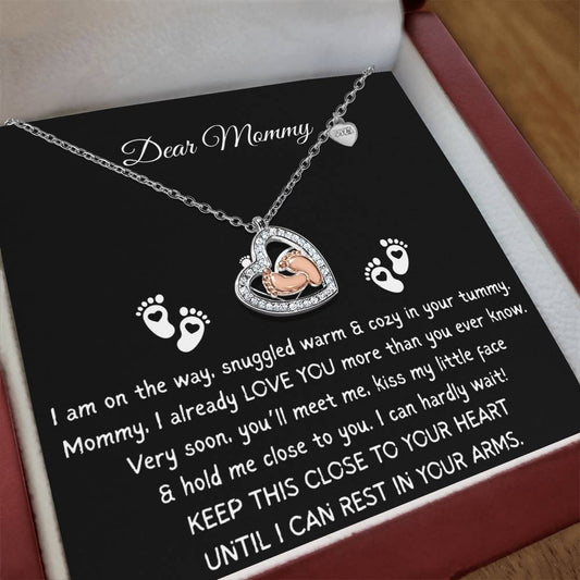 DEAR MOMMY - I AM ON THE WAY!