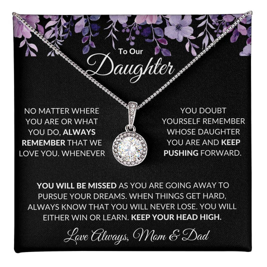 TO OUR DAUGHTER - REMEMBER WHOSE DAUGHTER YOU ARE, LOVE MOM & DAD (2)