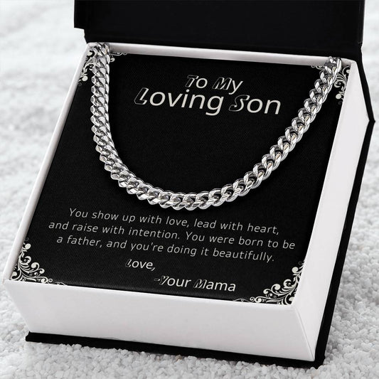 TO MY LOVING SON - YOU WERE BORN TO BE A FATHER!